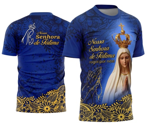 Arte Camisa Religiosa Nossa Senhora de Fátima - 0013 - Religião