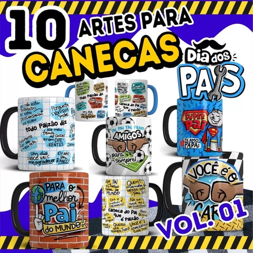 Kit 10 Artes Para Canecas Dia Dos Pais 2023 PNG Vol 01
