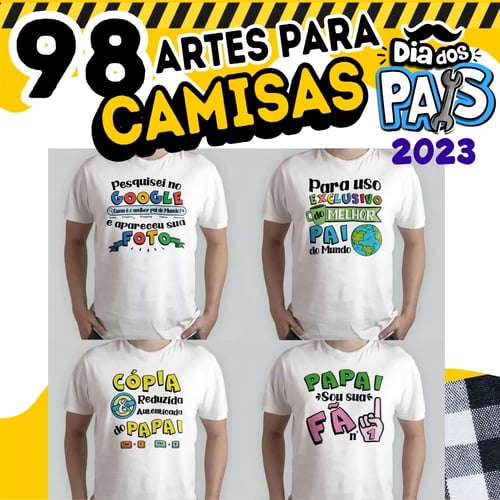 Kit 98 Artes Prontas Para Camisas Dia Dos Pais 2023 Kit 98 Artes Prontas Para Camisas Dia Dos Pais 2023
