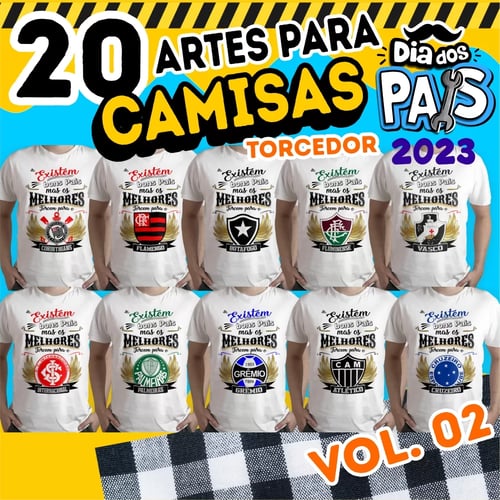 Kit 20 Artes Prontas Para Camisas Dia Dos Pais 2023 Torcedor Vol 02