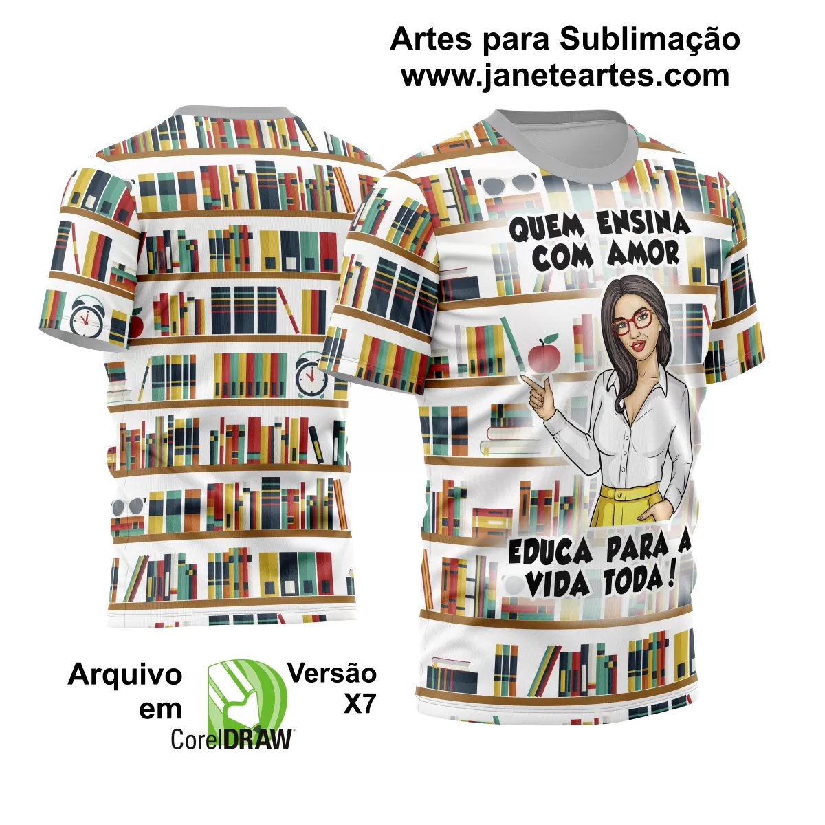 Arte Estampa Moderna para Camisas de Professoras - Coleção 2024 - Modelo 08 - Janete Artes