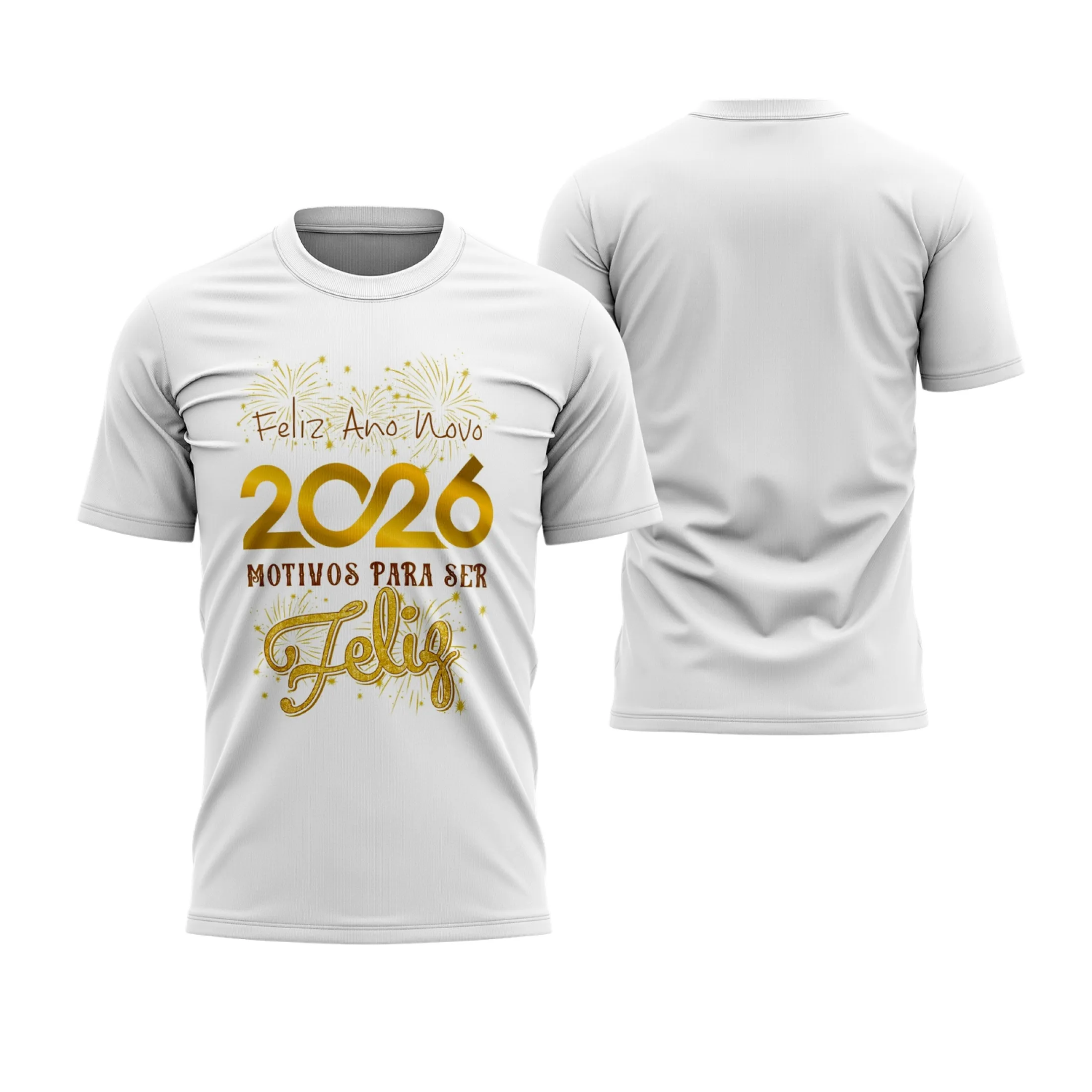 Camiseta unissex branca com logo no peito e estampa grande nas costas, com tema Ano Novo 2026, perfeita para celebrar o Réveillon com estilo e energia.