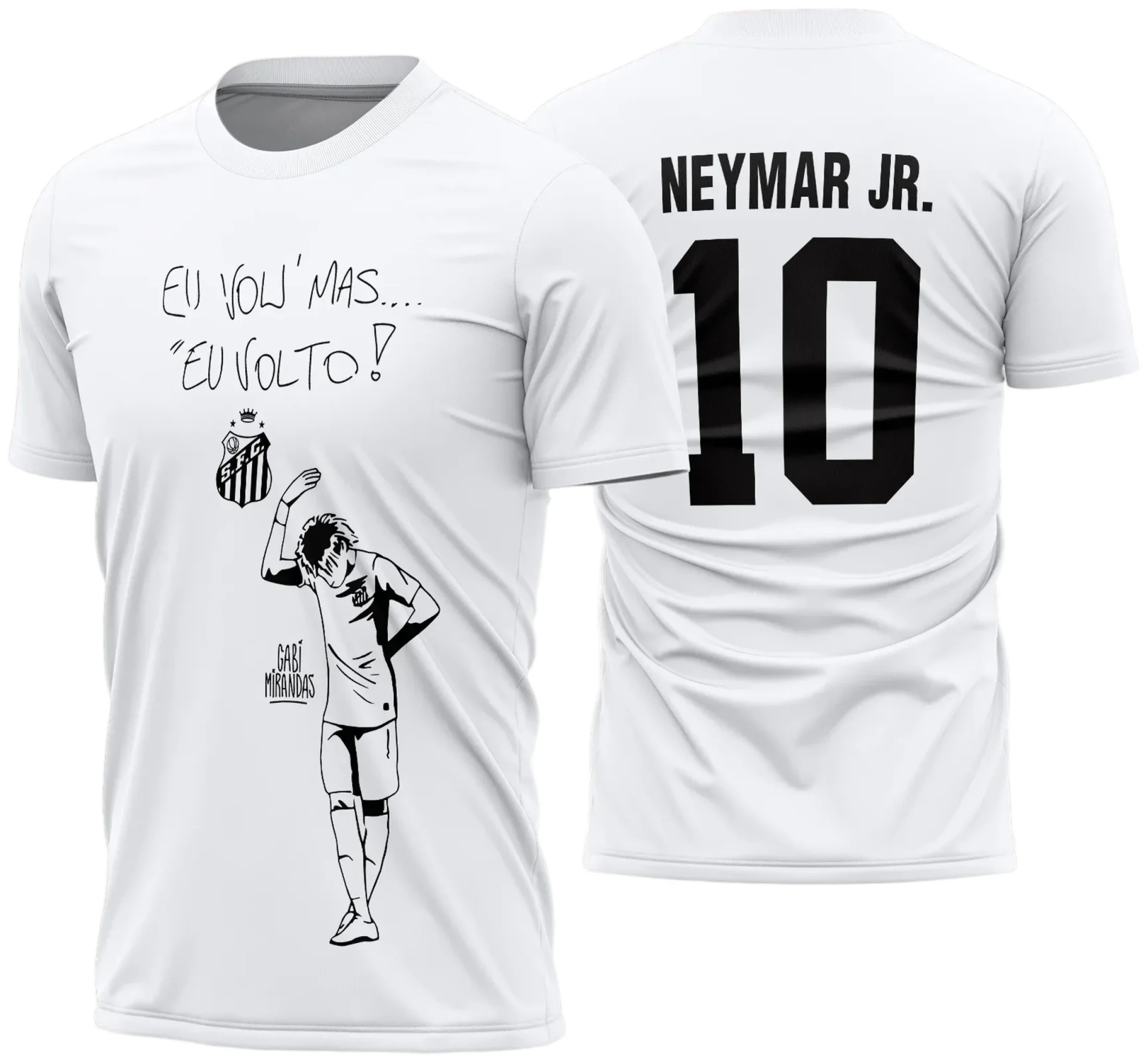 Camiseta unissex preta com logo no peito e estampa grande nas costas com tema Santos Neymar Jr Eu Vou Mas Eu Volto, design moderno e estilo marcante para torcedores.