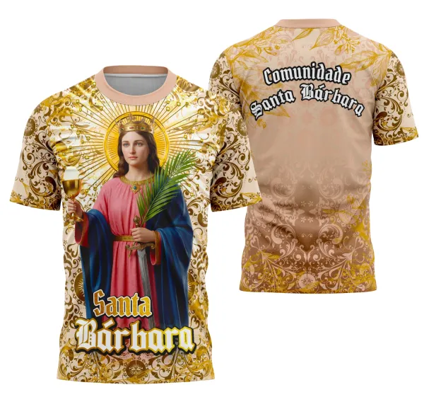 Camisa Santa Bárbara Católica Religião